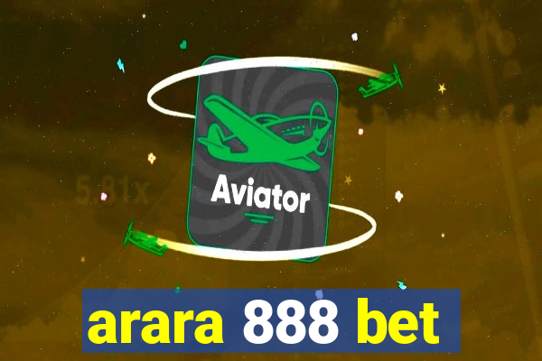 arara 888 bet